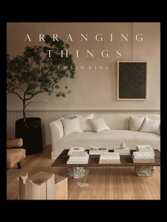 ARRANGING THINGS - COLIN KING
